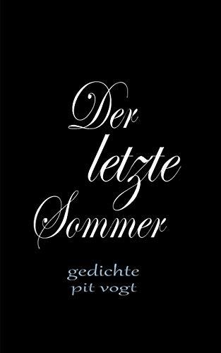 DER LETZTE SOMMER | 9783752895728 | VOGT, PIT