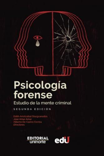 PSICOLOGÍA FORENSE : ESTUDIO DE LA MENTE CRIMINAL | 9789587895186 | ARISTIZÁBAL DIAZGRANADOS, EDITH