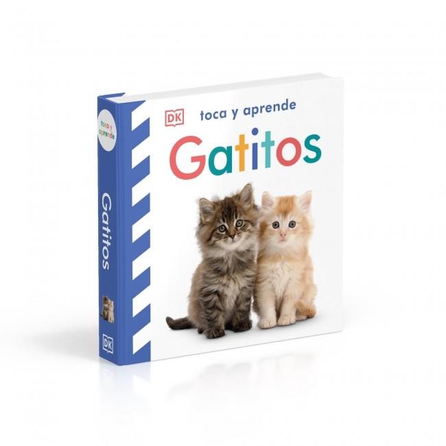 GATITOS (TOCA Y APRENDE) | 9780241803592 | DK