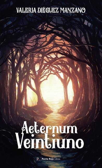 AETERNUM, VEINTIUNO | 9788419537478 | DIÉGUEZ MANZANO, VALERIA
