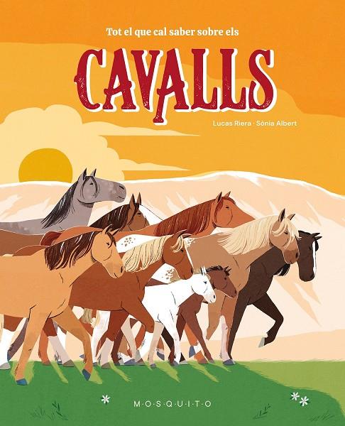 TOT EL QUE CAL SABER SOBRE ELS CAVALLS | 9788410417359 | RIERA, LUCAS
