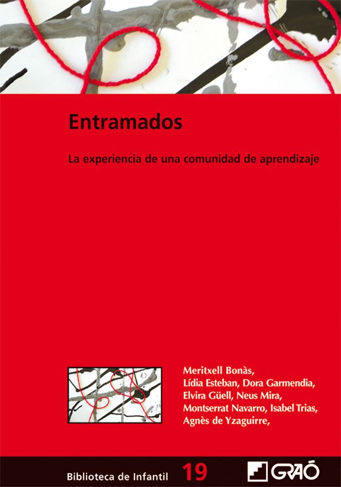 ENTRAMADOS | 9788478274871 | GARMENDIA MASSANET, DORA / GÜELL BARCELÓ, ELVIRA / MIRA SANCHEZ, NEUS / NAVARRO RUIZ, MONTSERRAT / T