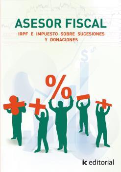 ASESOR FISCAL. VOLUMEN 1 - IRPF E IMPUESTOS SOBRE SUCESIONES Y DONACIONES | 9788415792802 | JIMÉNEZ GARCÍA, ALICIA