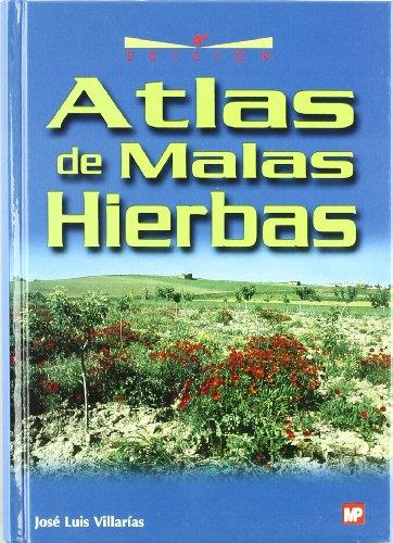ATLAS DE MALAS HIERBAS | 9788484762881 | VILLARIAS MORADILLO, JOSÉ LUIS