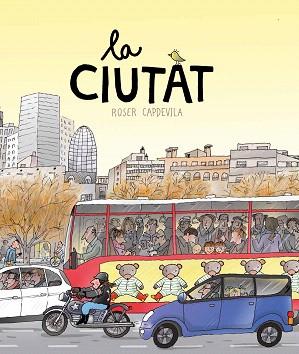 CIUTAT, LA | 9788415307341 | CAPDEVILA, ROSER