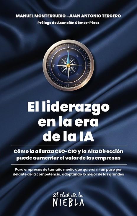 LIDERAZGO EN LA ERA DE LA IA, EL | 9788418985706 | MONTERRUBIO, MANUEL / TERCERO, JUAN ANTONIO