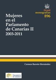 MUJERES EN EL PARLAMENTO DE CANARIAS II 2003-2011 | 9788490339770
