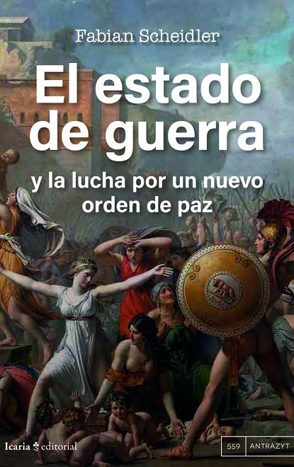 ESTADO DE GUERRA Y LA LUCHA POR UN NUEVO ORDEN DE PAZ, EL | 9791387991173 | SCHEIDLER, FABIAN