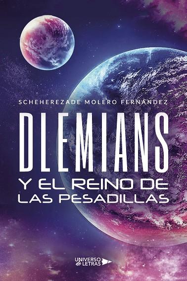 DLEMIANS Y EL REINO DE LAS PESADILLAS | 9788419613493 | MOLERO FERNÁNDEZ, SCHEHEREZADE