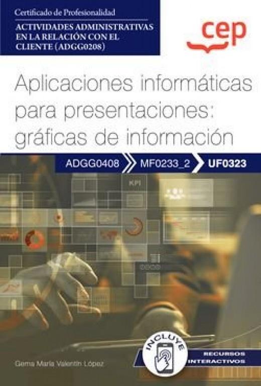 APLICACIÓNES INFORMATICAS PARA PRESENTACIÓNES GRAFICAS DE INFORMACIÓN | 9788419852373 | VALENTÍN LÓPEZ, GEMA MARÍA