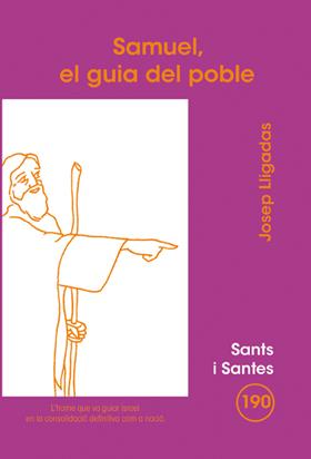 SAMUEL, EL GUIA DEL POBLE | 9788498055498 | LLIGADAS VENDRELL, JOSEP