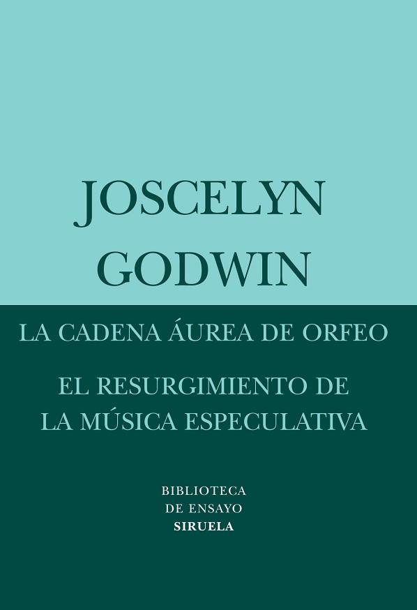 CADENA AUREA DE ORFEO, LA / EL RESURGIMIENTO | 9788498413397 | GODWIN, JOSCELYN