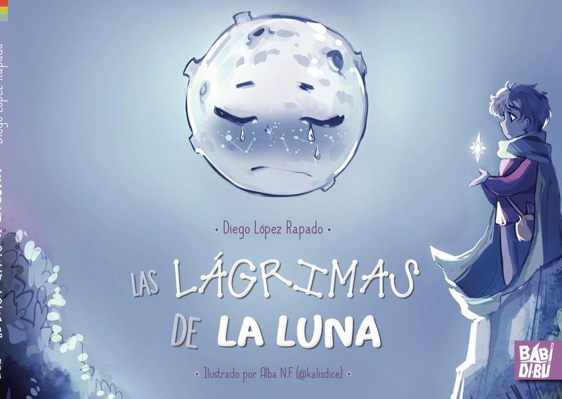 LÁGRIMAS DE LA LUNA, LAS | 9788419602114 | LOPEZ RAPADO, DIEGO