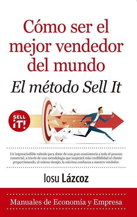 CÓMO SER EL MEJOR VENDEDOR DEL MUNDO | 9788418648229 | LAZCOZ, IOSU