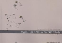 FROM GODZILLA TO GOTHAM. | 9788484583660 | LIM, CHWEN JENG