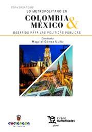 LO METROPOLITANO EN COLOMBIA & MÉXICO. DESAFÍOS PARA LAS POLÍTICAS PÚBLICAS | 9788411836050 | GÓMEZ MUÑIZ, MAGDIEL
