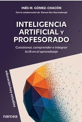 INTELIGENCIA ARTIFICIAL Y PROFESORADO | 9788427733916 | GÓMEZ CHACÓN, INÉS MARÍA