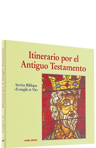 ITINERARIO POR ANTIGUO TESTAMENTO | 9788471518835 | SERVICE BIBLIQUE EVANGILE ET VIE