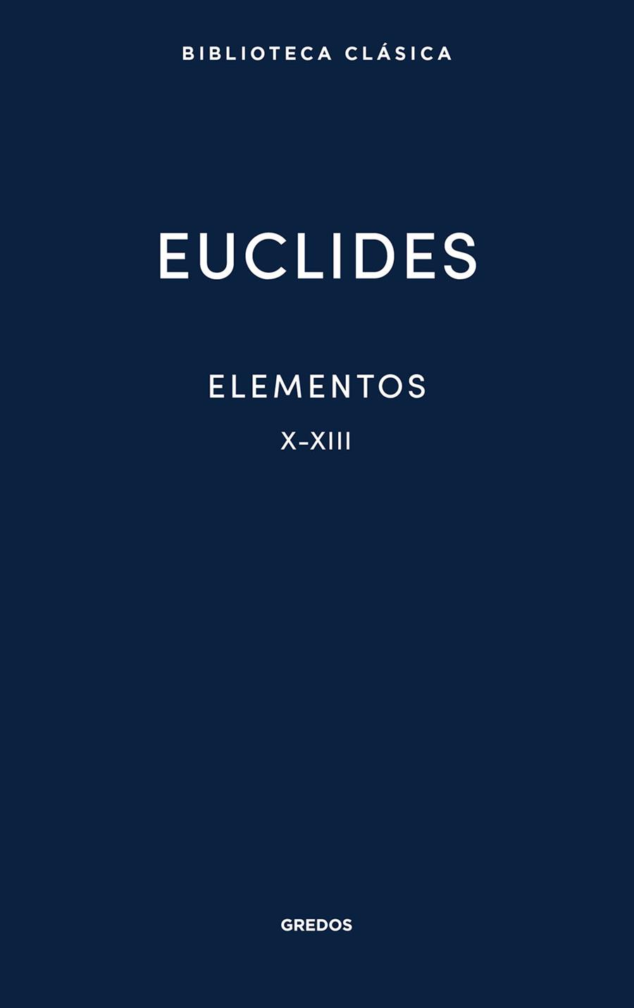 ELEMENTOS X-XIII | 9791387896249 | EUCLIDES