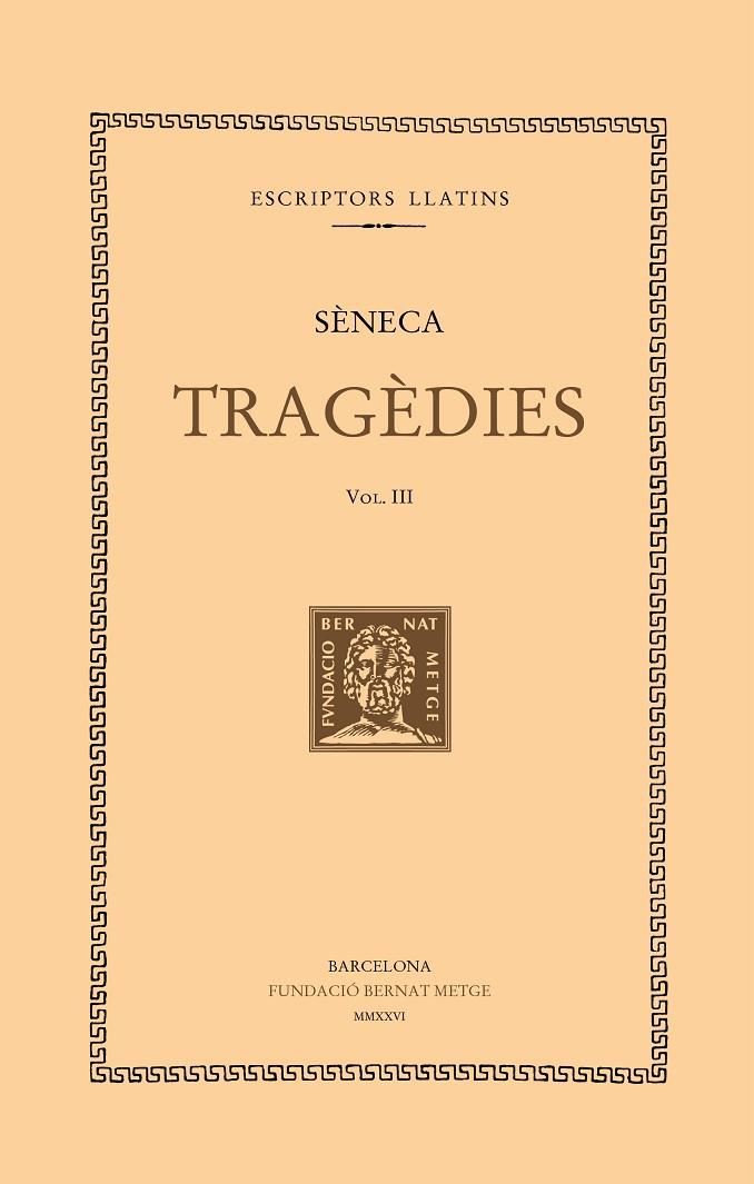 TRAGÈDIES (VOL. III) | 9788498594720 | SÈNECA