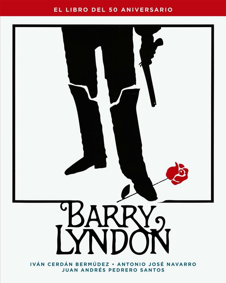 BARRY LYNDON. EL LIBRO DEL 50 ANIVERSARIO | 9788410247437 | CERDAN BERMUDEZ, IVAN / NAVARRO, ANTONIO