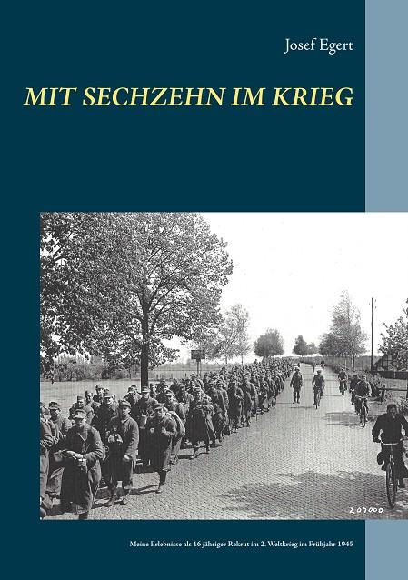MIT SECHZEHN IM KRIEG | 9783750403956 | EGERT, JOSEF
