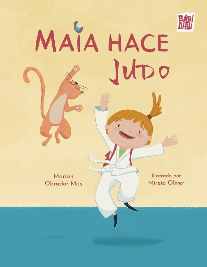 MAIA HACE JUDO | 9788419904874 | OBRADOR MAS, MARIAN