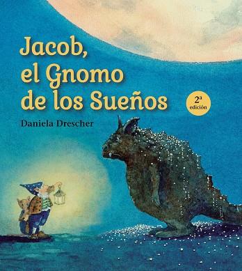 JACOB EL GNOMO DE LOS SUEÑOS | 9791399149333 | DRESCHER, DANIELA