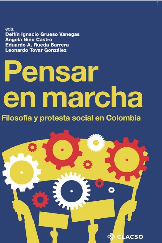 PENSAR EN MARCHA | 9789878131825 | GRUESO VANEGAS, DELFÍN IGNACIO