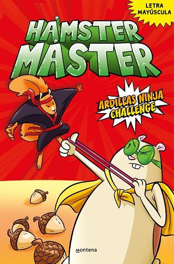 HÁMSTER MÁSTER 02 : ARDILLAS NINJA CHALLENGE | 9788418798498 | POWERS, EDGAR / COSTANZA, SALVATORE
