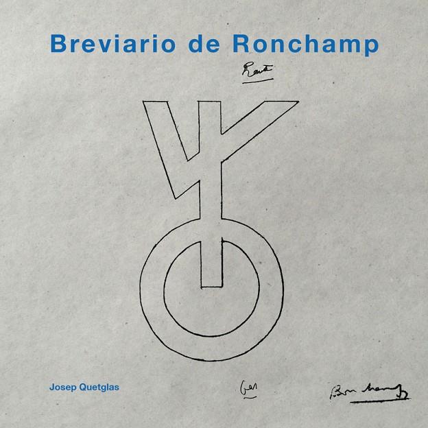 BREVIARIO DE RONCHAMP | 9788494695797 | QUETGLAS, JOSEP