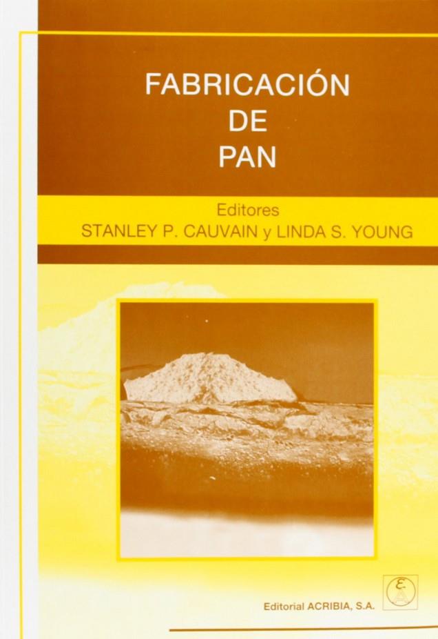 FABRICACIÓN DE PAN | 9788420009834 | CAUVAIN, STANLEY P.