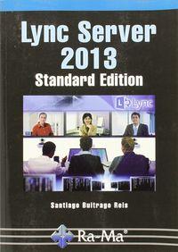 LYNC SERVER 2013 : STANDAR EDITION | 9788499645339 | BUITRAGO REIS, SANTIAGO