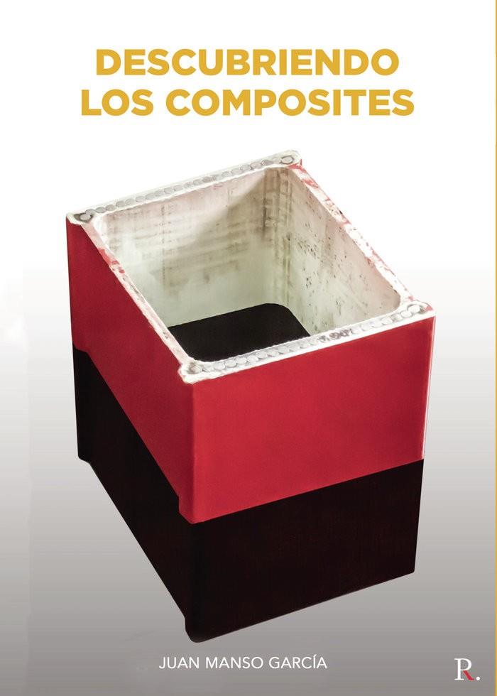 DESCUBRIENDO LOS COMPOSITES | 9788418549229 | MANSO GARCÍA, JUAN