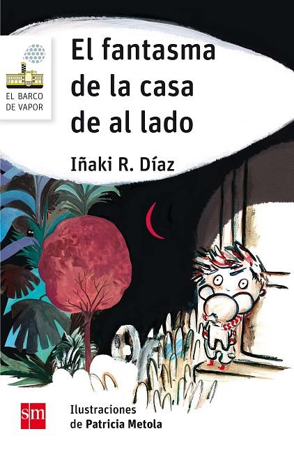 FANTASMA DE LA CASA DE AL LADO, EL | 9788467590487 | R. DÍAZ, IÑAKI