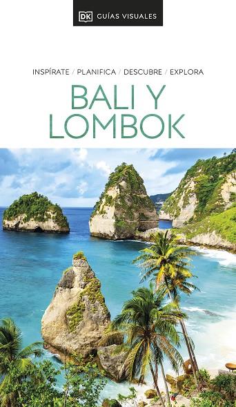 BALI Y LOMBOK : GUÍAS VISUALES [2024] | 9780241644454 | DK