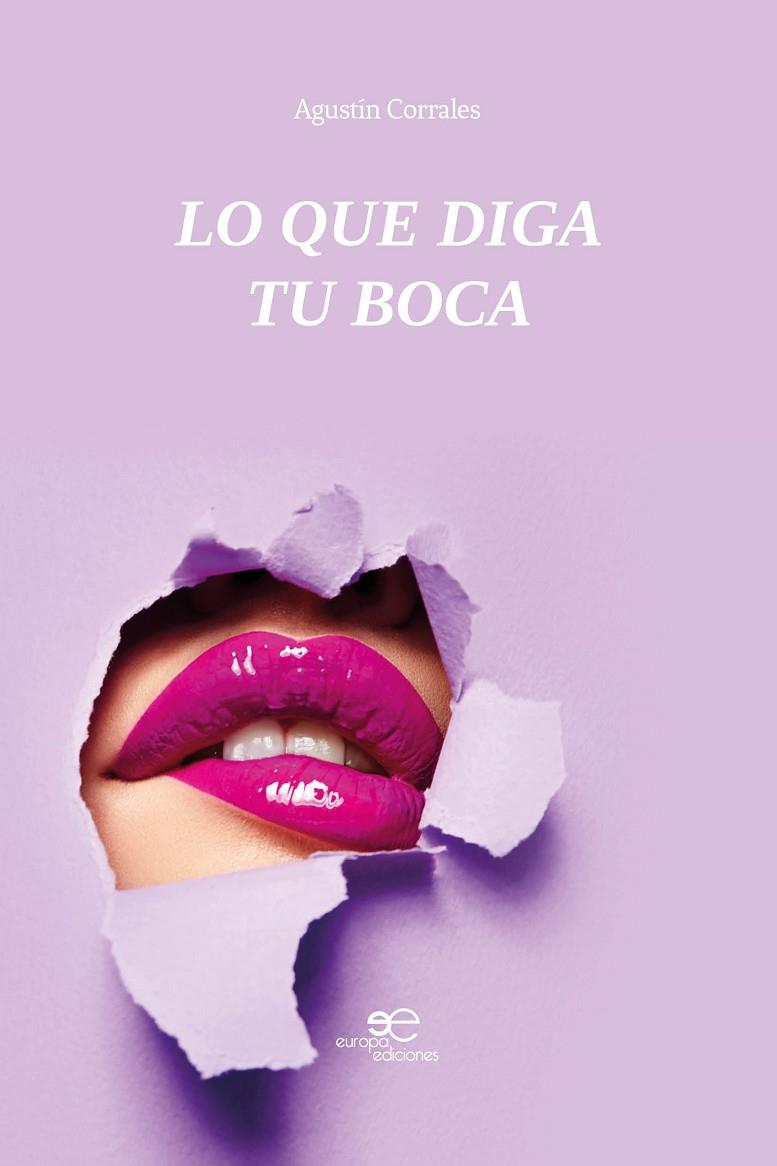 LO QUE DIGA TU BOCA | 9791220104241 | CORRALES, AGUSTÍN