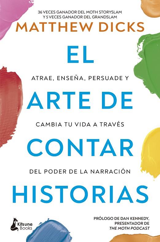 ARTE DE CONTAR HISTORIAS, EL | 9788410164369 | DICKS, MATTHEW