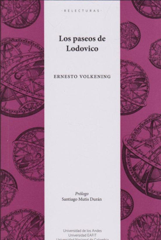 PASEOS DE LODOVICO, LOS | 9789587748147 | VOLKENING, ERNESTO