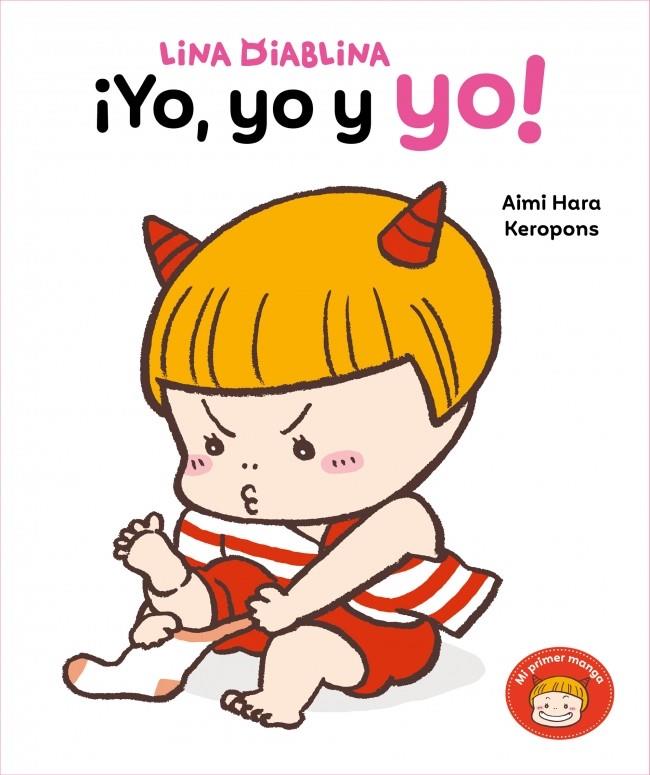 LINA DIABLINA. ¡YO, YO Y YO! | 9788448870898 | KEROPONS
