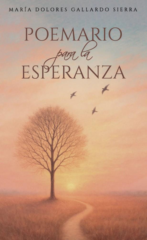 POEMARIO PARA LA ESPERANZA | 9790140603162 | GALLARDO SIERRA, MARÍA DOLORES