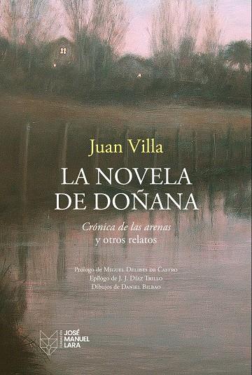 NOVELA DE DOÑANA, LA | 9788419132840 | VILLA, JUAN