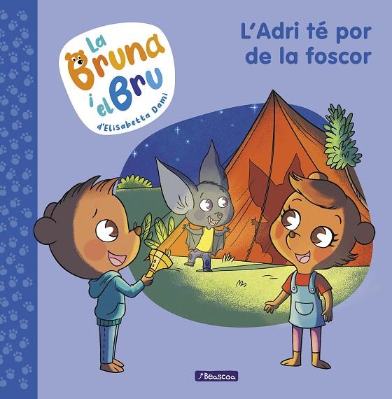BRUNA I EL BRU 01, LA. L'ADRI TÉ POR DE LA FOSCOR | 9788448860011 | DAMI, ELISABETTA