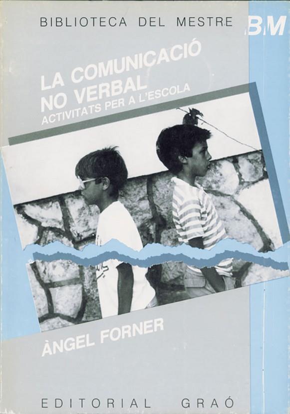 COMUNICACIÓ NO VERBAL, LA | 9788485729593 | FORNER I MARTÍNEZ, ANGEL