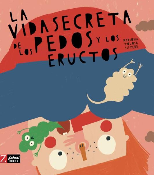 VIDA SECRETA DE LOS PEDOS Y LOS ERUCTOS, LA | 9788417374815 | TOLOSA, MARIONA