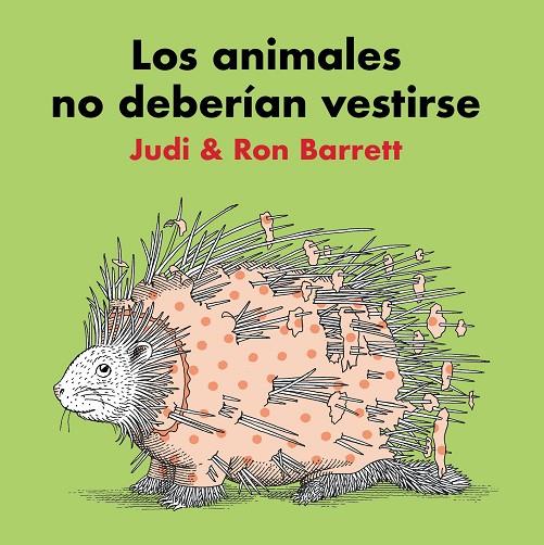 ANIMALES NO DEBERÍAN VESTIRSE, LOS | 9788416427482 | BARRET, JUDI