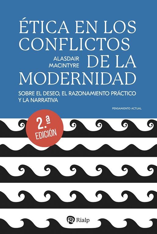 ETICA EN LOS CONFLICTOS DE LA MODERNIDAD | 9788432170164 | MACINTYRE, ALASDAIR