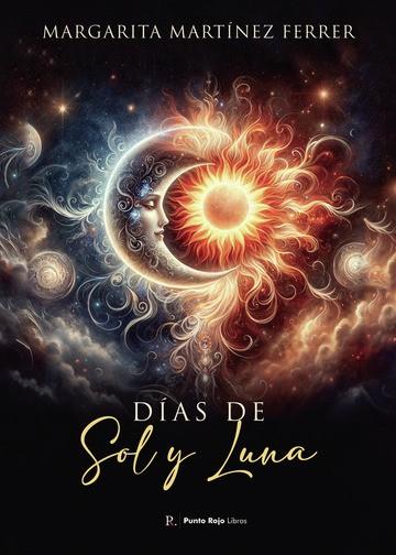 DÍAS DE SOL Y LUNA | 9798870769264 | MARTÍNEZ FERRER, MARGARITA