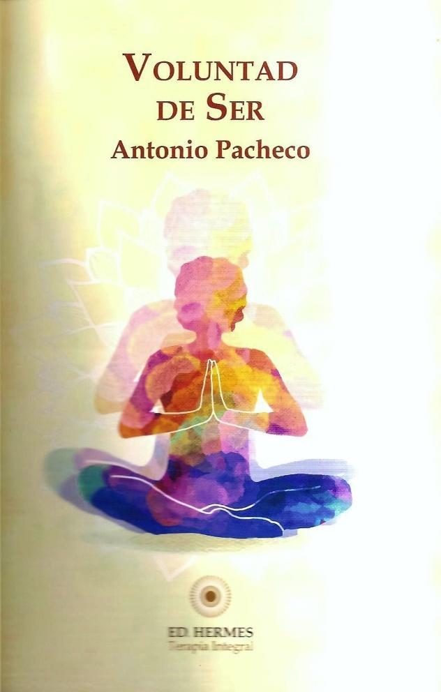 VOLUNTAD DE SER | 9788493937164 | PACHECO, ANTONIO