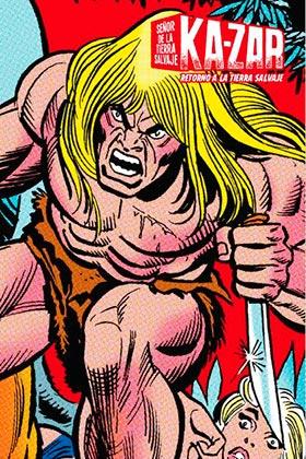 KAZAR 02. RETORNO A LA TIERRA SALVAJE (MARVEL LIMITED EDITION) | 9788416986422 | FRIEDRICH, MIKE